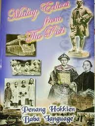 Malay echoes from the past : Penang Hokkien-Baba language