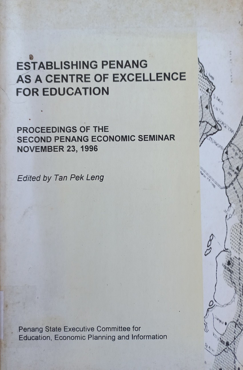Establishing Penang As A Centre of Excellence For Education