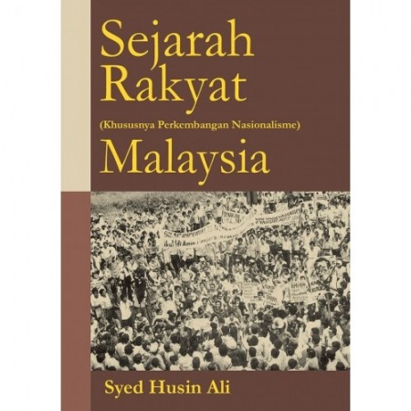 Sejarah Rakyat Malaysia (Khususnya Perkembangan Nasionalisme)