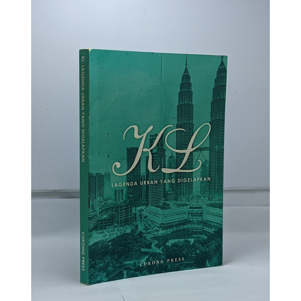 KL Lagenda Urban yang Digelapkan